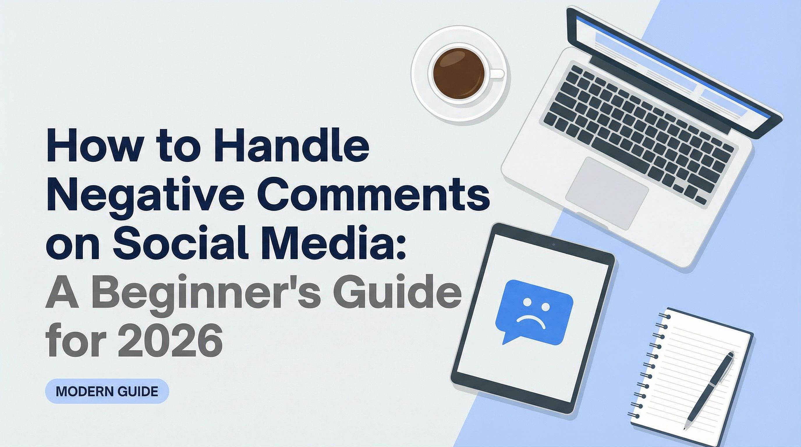 How to Handle Negative Comments on Social Media: A Beginn...